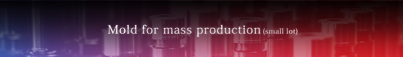 Mold for mass production